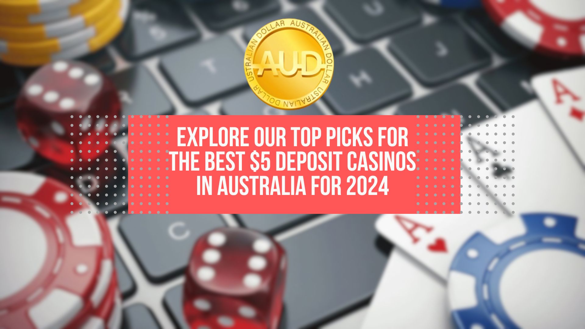 Explore Our Top Picks for the Best $5 Deposit Casinos in Australia for 2024